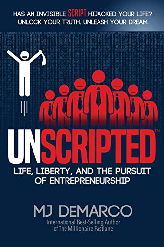 Book Cover UNSCRIPTED: Life, Liberty, and the Pursuit of Entrepreneurship