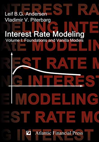 Book Cover Interest Rate Modeling. Volume 1: Foundations and Vanilla Models