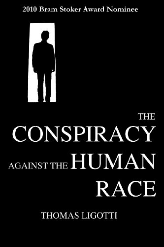 Book Cover The Conspiracy against the Human Race: A Contrivance of Horror