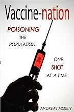Book Cover Vaccine-nation: Poisoning the Population, One Shot at a Time