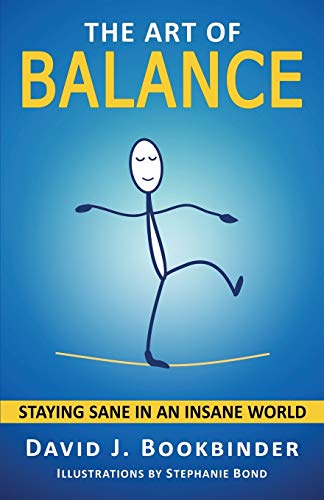 Book Cover The Art of Balance: Staying Sane in an Insane World