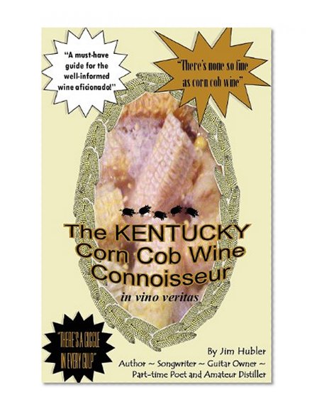 The Kentucky Corn Cob Wine Connoisseur
