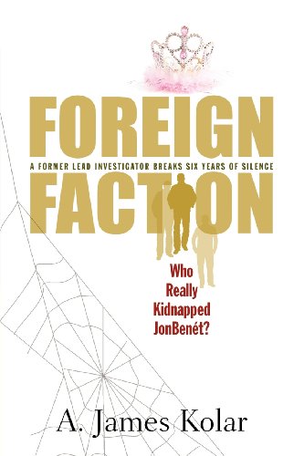 Book Cover Foreign Faction - Who Really Kidnapped JonBenet?