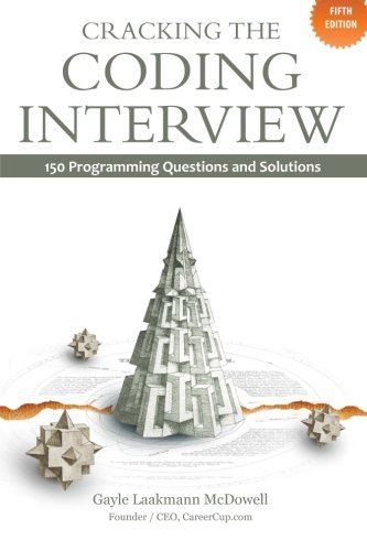 Book Cover Cracking the Coding Interview: 150 Programming Questions and Solutions