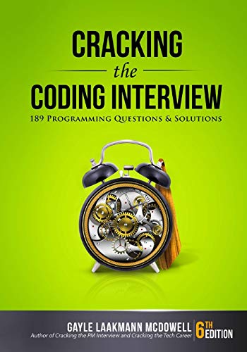 Book Cover Cracking the Coding Interview: 189 Programming Questions and Solutions
