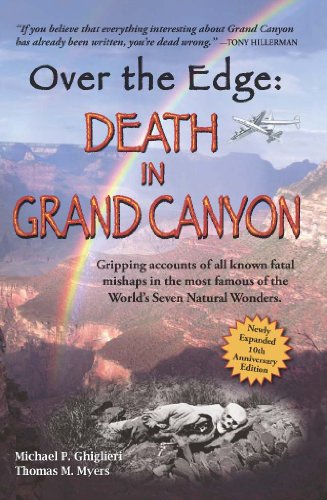 Book Cover Over The Edge: Death in Grand Canyon, Newly Expanded 10th Anniversary Edition