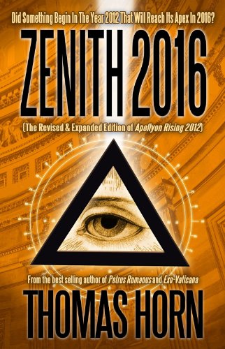 Book Cover Zenith 2016: Did Something Begin In The Year 2012 That Will Reach Its Apex In 2016?