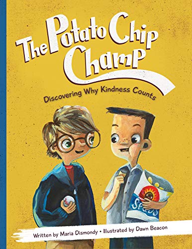 Book Cover The Potato Chip Champ: Discovering Why Kindness Counts