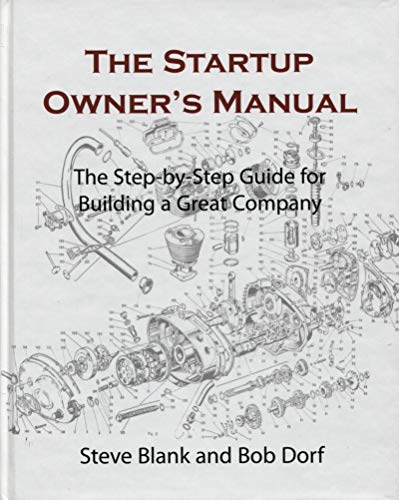 Book Cover The Startup Owner's Manual: The Step-By-Step Guide for Building a Great Company (DIATEINO)