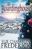 The Boardinghouse: A Return To Ivy Log