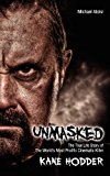 Unmasked: The True Story of the World's Most Prolific, Cinematic Killer