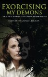Exorcising My Demons: An Actress' Journey to the Exorcist and Beyond
