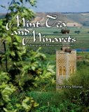Mint Tea and Minarets: A Banquet of Moroccan Memories