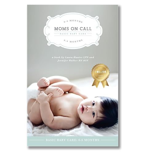 Book Cover Moms on Call | Basic Baby Care 0-6 Months | Parenting Book 1 of 3