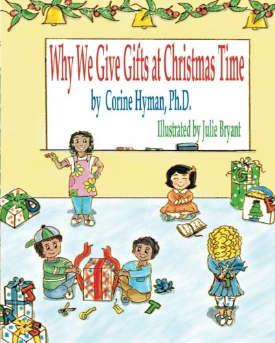 Book Cover Why We Give Gifts at Christmas Time (Teaching Christâ€™s Children About)