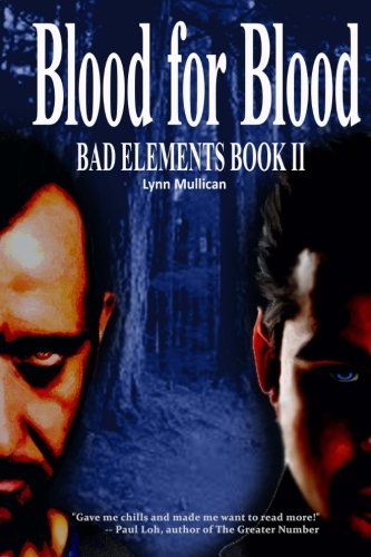 Book Cover Bad Elements: Blood for Blood (Volume 2)