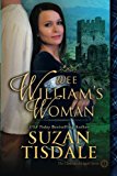 Wee William's Woman: Book Three of The Clan MacDougall SEries