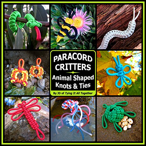 Book Cover Paracord Critters: Animal Shaped Knots and Ties