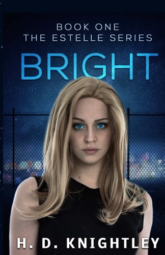 Bright (The Estelle Series) (Volume 1)