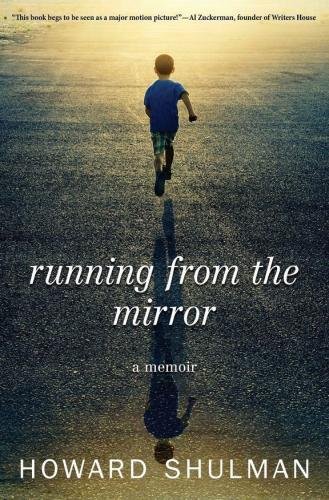 Book Cover Running from the Mirror: A Memoir