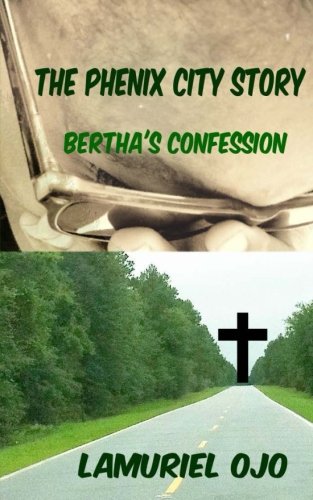 Book Cover The Phenix City Story, Bertha's Confession
