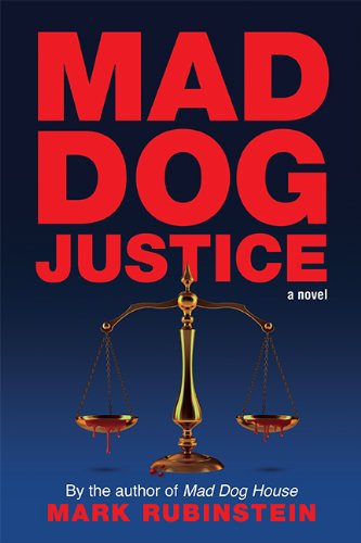 Mad Dog Justice