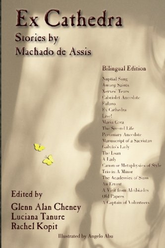 Ex Cathedra: Stories by Machado de Assis: Bilingual Edition