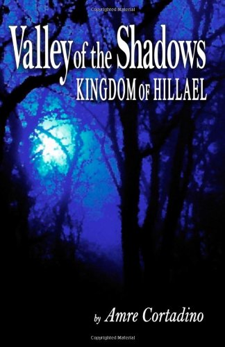 Valley of the Shadows: KINGDOM OF HILLAEL