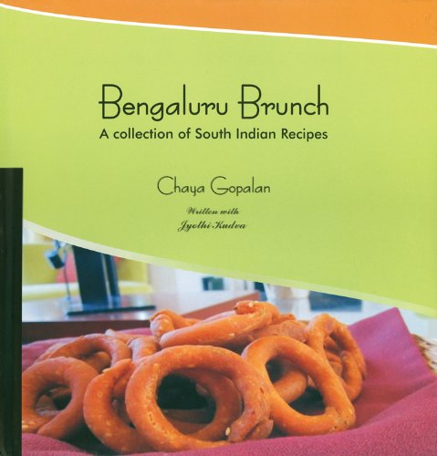 Bengaluru Brunch: A Collection of South Indian Recipes