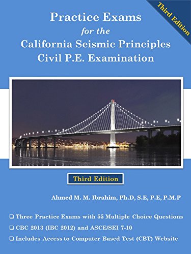 Practice Exams for the California Seismic Principles Civil P.E. Examination