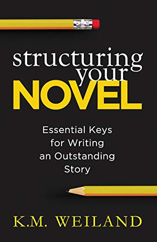 Book Cover Structuring Your Novel: Essential Keys for Writing an Outstanding Story