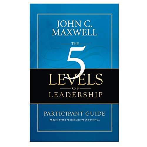 Book Cover The 5 Levels of Leadership Participant Guide