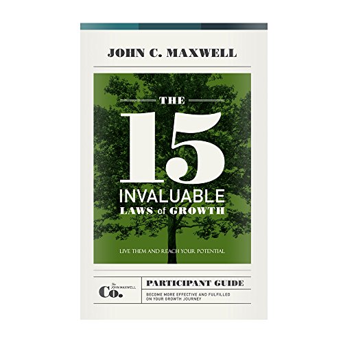 Book Cover The 15 Invaluable Laws of Growth Participant Guide