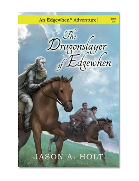The Dragonslayer of Edgewhen