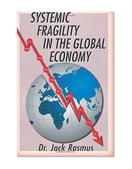 Systemic Fragility in the Global Economy