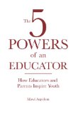 The 5 Powers of an Educator