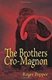 The Brothers Cro-Magnon