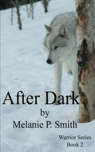 Book Cover After Dark: Book Two (Warrior Series) (Volume 2)