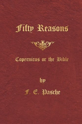 Book Cover Fifty Reasons: Copernicus or the Bible