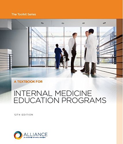 A Textbook for Internal Medicine Education Programs, 12th Edition