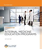 A Textbook for Internal Medicine Education Programs, 12th Edition