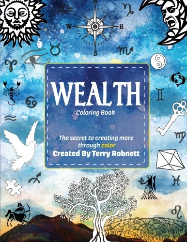 Book Cover Wealth Coloring Book: The Secret To Creating More Through Color