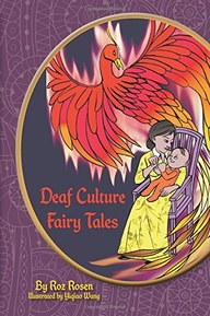 Deaf Culture Fairy Tales: (Color)