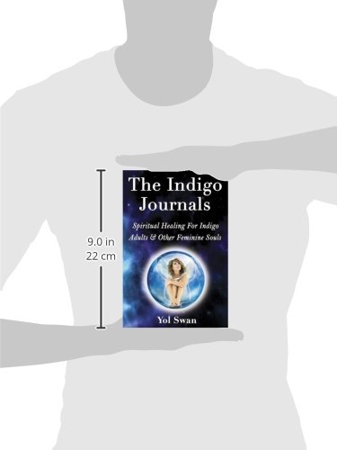 Book Cover The Indigo Journals: Spiritual Healing For Indigo Adults & Other Feminine Souls
