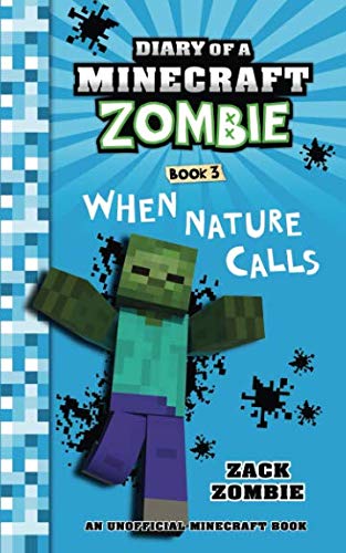 Book Cover Diary of a Minecraft Zombie Book 3: When Nature Calls (Volume 3)