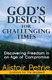 God's Design for Challenging Times