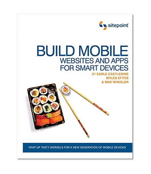 Book Cover Build Mobile Websites and Apps for Smart Devices