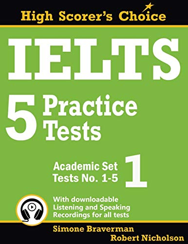 Book Cover IELTS 5 Practice Tests, Academic Set 1: Tests No. 1-5 (High Scorer's Choice) (Volume 1)
