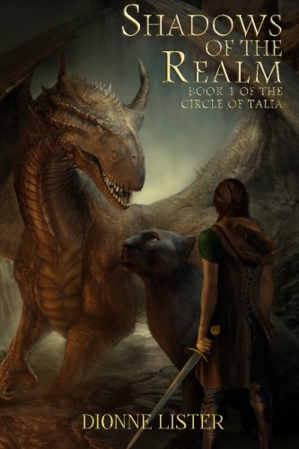 Shadows of the Realm: Book 1 in the Circle of Talia series (Volume 1)