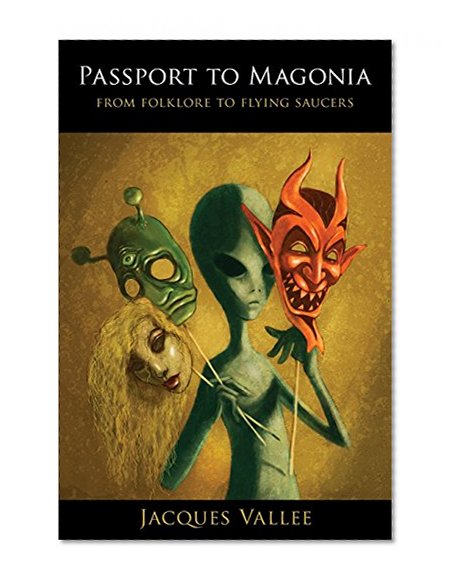 Book Cover Passport to Magonia: From Folklore to Flying Saucers